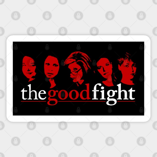 The Good Fight Magnet by fsketchr